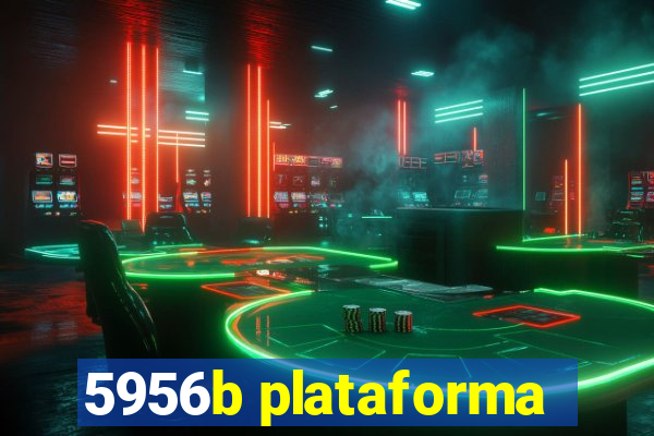 5956b plataforma